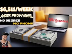 Walgreens $28,216/Month Remote Work from Home Jobs - No Degree Needed