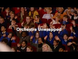 Philharmonia presents - Orchestra Unwrapped!