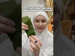POV: just a girl learning about Malaysian culture 🥹🇲🇾