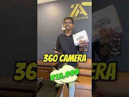 360° Camera, Android System Just ₹13,999'ah 😳🚙🔥🛠️ #shorts #chakkaram #viral