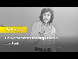 Juan Pardo - "Conversaciones conmigo mismo" (1974) HD
