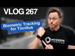 This Will REVOLUTIONIZE Tinnitus Treatment Forever | DrCliffAuD Vlog 267