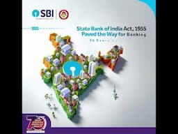 In 1955, the State Bank of India Act laid the foundation for a banking revolution