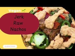 Vegan Jerk Raw Nachos with Spicy Peach Salsa