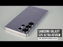 Samsung Galaxy S25 Ultra Review