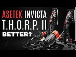 Asetek Listened! Invicta Sim Racing Pedals w/ T.H.O.R.P. II | Review