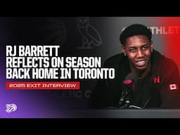RJ Barrett Reflects on Season Back Home in Toronto | 2025 Exit Interview
