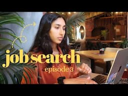 Job Searching Ep 3 | final round interviews & feeling lost