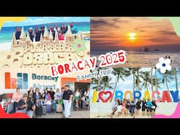 FAMILY TRIP TO BORACAY 2025
