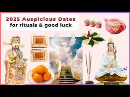 2025 Auspicious Dates for Rituals to Enhance Luck and Transform Lives