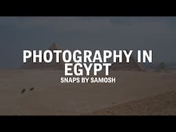 Three Days of Photographing Egypt with My Leica Q3
