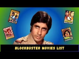 Amitabh Bachchan Blockbuster Movies