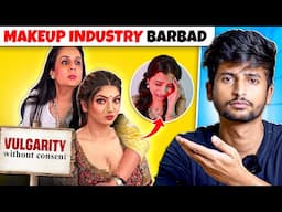 MAKEUP ARTIST CROSSING ALL LIMITS FOR FAME AND ATTENTION !! PARUL GARG KI SACCHAI !