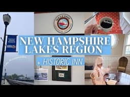Exploring the New Hampshire Lakes Region + Historic Inn