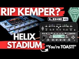 Helix Stadium: The Kemper MK2 KILLER?