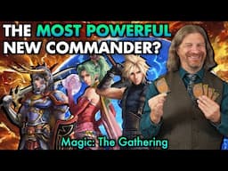 Who Is The Most Powerful New Commander From Final Fantasy? | Magic: The Gathering's New Top 5