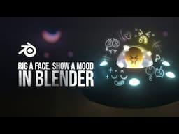 Rig a Face, Show a Mood – Blender Emotion Rigging