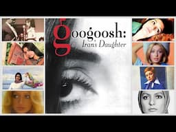 Googoosh: Iran's Daughter | 25th Anniversary Edition | Remastered & Now On Prime!