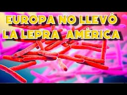 La Lepra ya estaba en América  años antes de Colón
