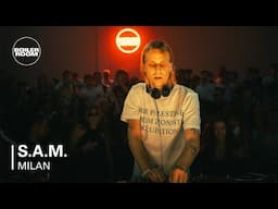 S.A.M. | Boiler Room: Milan