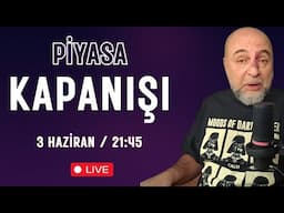 Piyasa Kapanışı / 3 Haziran 2025