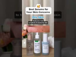 Best SERUMS for your skin CONCERNS!! 😎👌🔥