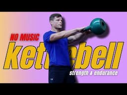 Intense Home Workout With Just One Kettlebell!  No Music