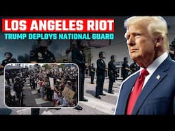 Los Angeles Violent Protest Over Illegal Immigrant Arrests