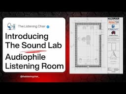 Building the Listening Chair's Audiophile Listening Room - Project introduction!
