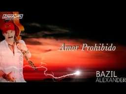 Amor Prohibido l @BazilAlexander (Karaoke)