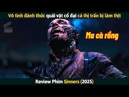 [Review Phim] Vô Tình Đánh Thức Quái Vật Cổ Đại, Cả Thị Trấn Bị Làm Thịt