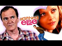 Quentin Tarantino on Anything Else