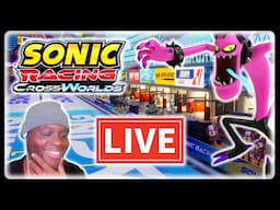 🔴 CAN WE HIT B RANK IN TIME??? | Sonic Racing CrossWorlds Closed Network Test LIVE