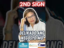 2nd Sign na DELIKADO ang NEGOSYO mo