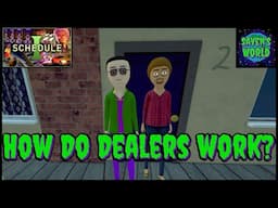 How Do Dealers Work? - Schedule 1
