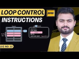 Loop Control Instructions in Computer Organization | 8086 Microprocessor