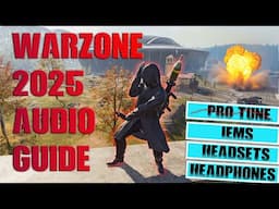Call of Duty Warzone 2025 Ultimate Audio Guide - Game Changing EQ Tools!