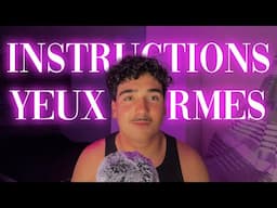 ASMR SUIS MES INSTRUCTIONS LES YEUX FERMÉS
