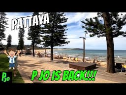 Pattaya P Joe is back!!!!