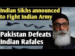 Breaking News |Indian Sikh community announced to fight Indian Army | Pakistan defeats Rafales