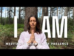 Chamber Of Presence 👁️ 15 Minute Forest Meditation | Bathe In The I AM Presence (No Talking)