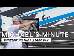 Michael's Minute | Winterizing the Allegro Bay