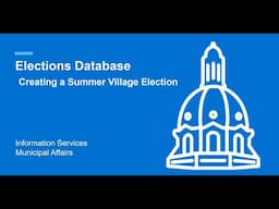 EDB Module 2 - Creating a Summer Village Election