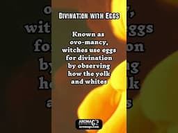 Ovomancy - Divination with Eggs