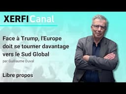 Face à Trump, l'Europe doit se tourner davantage vers le Sud Global [Guillaume Duval]