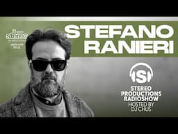 STEFANO RANIERI Stereo Productions Radioshow 612