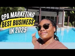 WHY CPA AFFILIATE MARKETING IS THE BEST BUSINESS IN 2025