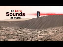 The Eerie Sounds of Mars