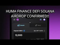 [MODAL] HUMA FINANCE DEFI SOLANA AIRDROP CONFIRMED!!