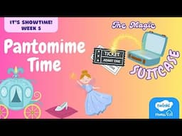 The Magic Suitcase: Pantomime Time!